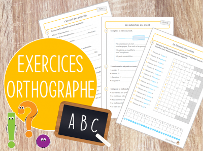 Fiche d’exercices d’Orthographe – Cycle 3